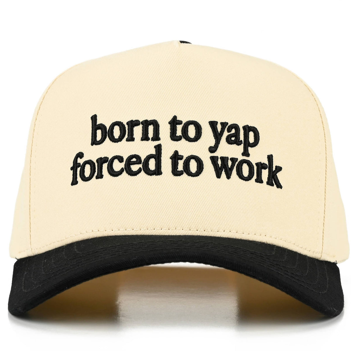 C.C BORN TO YAP FORCED TO WORK Letter  Two Tone Trucker Hat